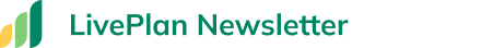 LivePlan Newsletter